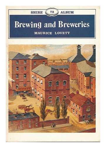 LOVETT, MAURICE - Brewing and breweries / Maurice Lovett