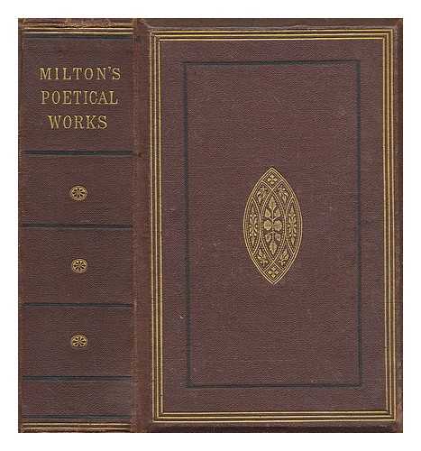 MILTON, JOHN (1608-1674) - The poetical works of John Milton