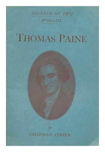 THOMAS PAINE (1737-1809) - Thomas Paine : pioneer of two worlds