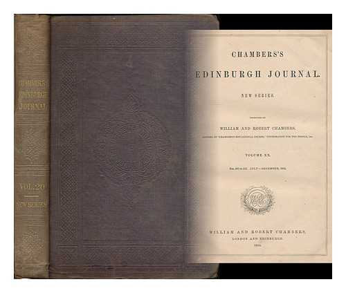 CHAMBERS, WILLIAM (1800-1883) ; CHAMBERS, ROBERT (1802-1871) - Chambers' Edinburgh Journal : New Series / Conducted by William and Robert Chambers. Volume 20: nos. 496 to 522. July - December, 1853