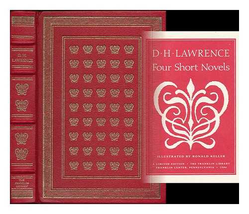 LAWRENCE, D. H. (DAVID HERBERT), (1885-1930) - Four short novels / D.H. Lawrence ; illustrated by Ronald Keller