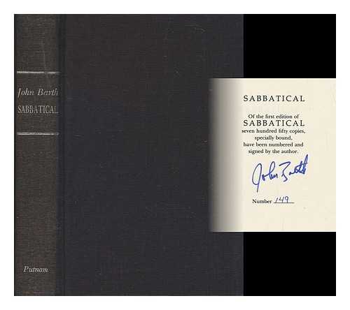 BARTH, JOHN (1930-?) - Sabbatical : a romance / John Barth