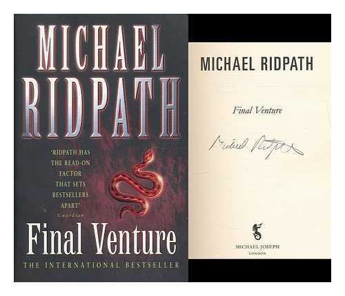 RIDPATH, MICHAEL - Final venture / Michael Ridpath