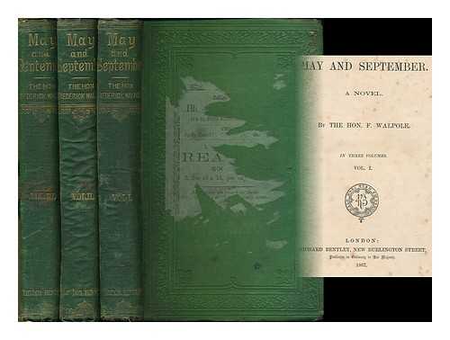 WALPOLE, FREDERICK (18221876) - May and September: A Novel