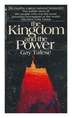 TALESE, GAY - The kingdom and the power