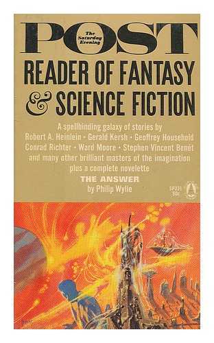 HEINLEIN, ROBERT A. (1907-1988) (ET AL.) - The Saturday Evening Post reader of fantasy & Science Fiction