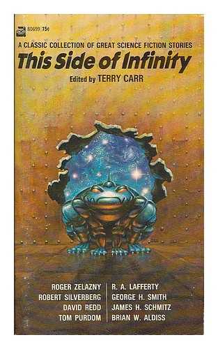 CARR, TERRY - This side of infinity / edited by Terry Carr