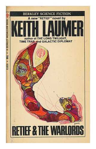 LAUMER, KEITH (1925-1993) - Retief and the warlords