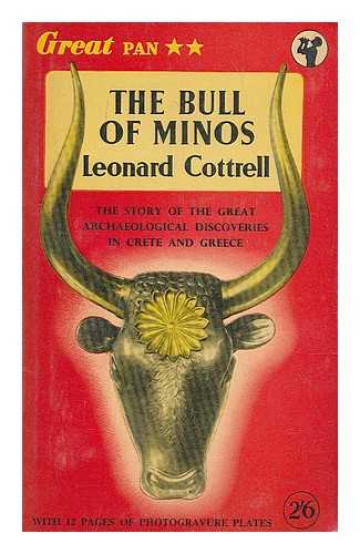 COTTRELL, LEONARD - The bull of Minos