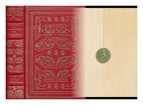 RABELAIS, FRANCOIS (CA. 1490-1553?). BROOKS, WALTER (ILLUS.) - The Histories of Gargantua and Pantagruel
