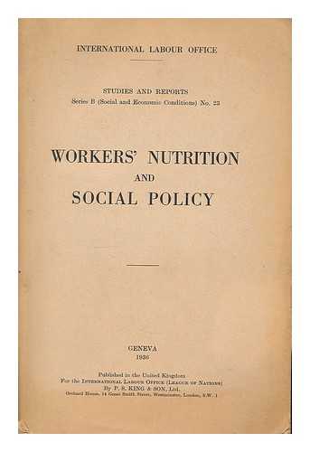 INTERNATIONAL LABOUR OFFICE - Workers' nutrition and social policy / International Labour Office