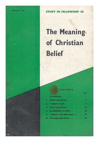 LOUKES, HAROLD - The meaning of Christian belief