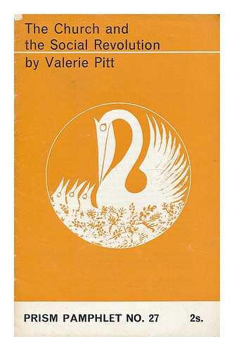 PITT, VALERIE - The Church and the social revolution