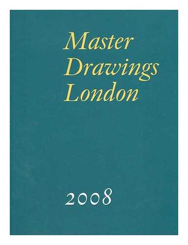 LIBSON, LOWELL - Master drawings London 2008 / introduction by Lowell Libson