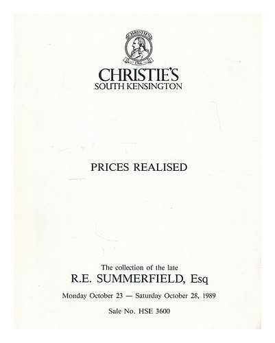 CHRISTIE'S SOUTH KENSINGTON, LTD. - The collection of the late R.E. Summerfield. Prices realised at auction on Cheltenham Racecourse Monday October 23 - Saturday October 28, 1989