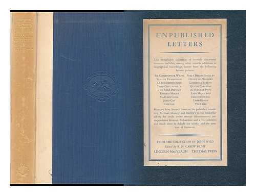 Hunt, R. N. Carew (Robert Nigel Carew) - Unpublished letters from the collection of John Wild, selected and edited by R.N. Carew Hunt