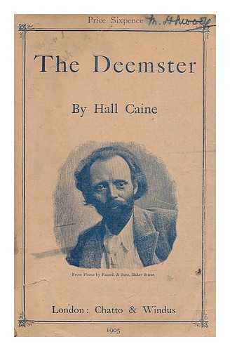 CAINE, HALL, SIR (1853-1931) - The deemster