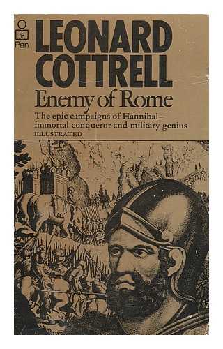 COTTRELL, LEONARD - Enemy of Rome