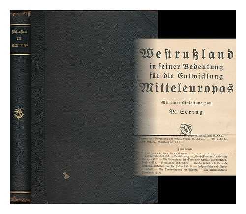 SERING, M. [ET AL.] - Westrussland in seiner Bedeutung fur die Entwicklung Mitteleuropas / mit einer Einleitung von M. Sering