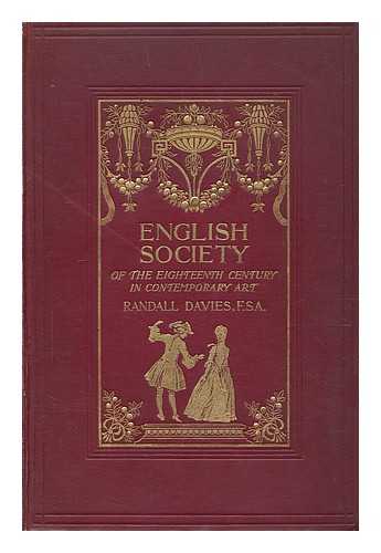 DAVIES, RANDALL (1866-1946) - English society of the eighteenth century in contemporary art