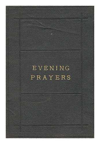 LONDON: WM. ISBISTER - Evening Prayers. Arranged for each Sunday in the month