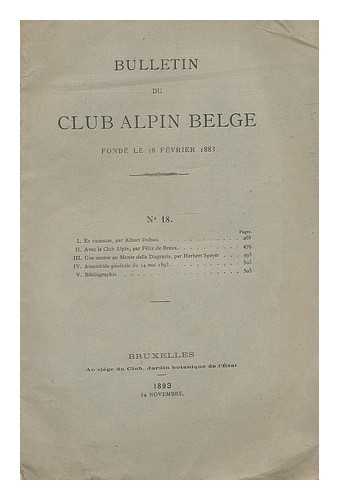 CLUB ALPIN BELGE - Bulletin du Club Alpin Belge, fonde le 18 Fevrier 1893 ; No.18