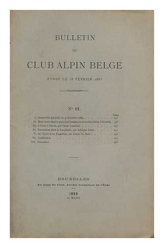 CLUB ALPIN BELGE - Bulletin du Club Alpin Belge, fonde le 18 Fevrier 1886 ; No.8