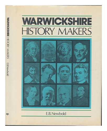 NEWBOLD, ERNEST BERNARD (1917-) - Warwickshire History Makers