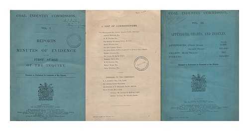 GREAT BRITAIN. PARLIAMENT. HOUSE OF COMMONS. COAL INDUSTRY COMMISSION - Coal Industry Commission. Three volume set