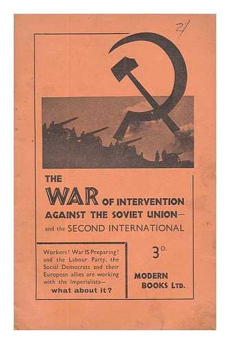 DIETRICH, P. R. - The war of intervention against the soviet union and the Second international