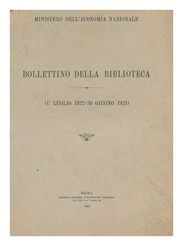 MINISTERO DELL' ECONOMIA NAZIONALE - Bollettino della Biblioteca : (1o Luglio 1922-30 Giugno 1923)