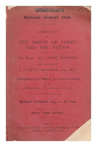 LYVEDEN, LORD. SWIFT MACNEILL, J.G. - Address on the House of Lords and the Nation