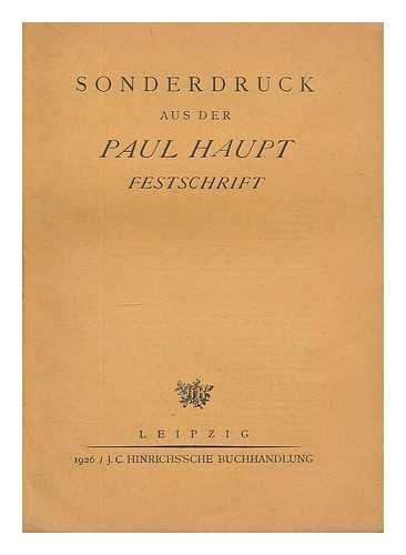 HAUPT, PAUL (1858-1926). BLAKE, FRANK R. BASSET, RENE - Sonderdruck aus der Paul Haupt Festschrift : Assyriology : Egyptology