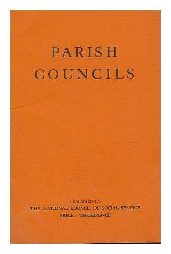NATIONAL COUNCIL OF SOCIAL SERVICE - Parish Councils / National Council of Social Service