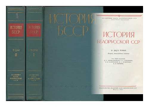Abetsedarskii, L. S. [et al.] - Istoriya Belorusskoy SSR : v dvukh tomakh [The history of the Belarussian SSR : in two volumes. Language: Russian]