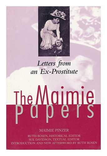 PINZER, MAIMIE - The Maimie Papers Lettes Form an Ex-Prostitute