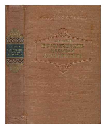 VOLK, S. S. - Istoricheskiye vzglyady Dekabristov [Historical views of the Decembrists. Language: Russian]