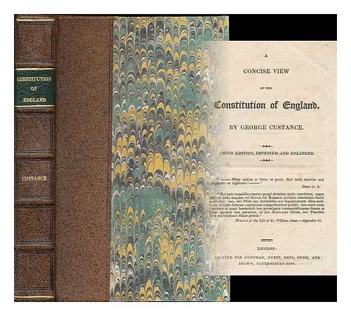 CUSTANCE, GEORGE - A concise view of the constitution of England