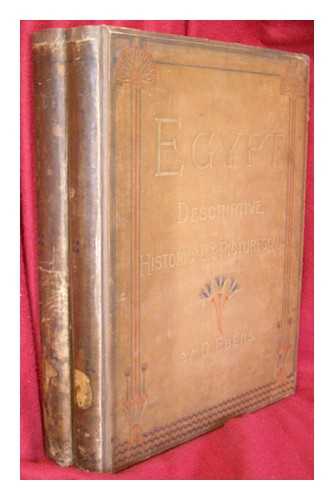 EBERS, GEORG MORITZ (1837-1898) - Egypt : descriptive, historical and picturesque