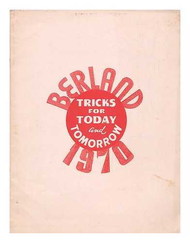 BERLAND, SAM - Tricks for today and tomorrow