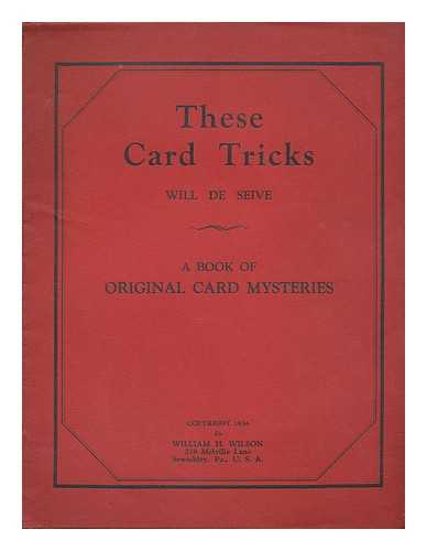 WILSON, WILLIAM H. - These card tricks