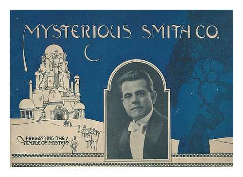 MYSTERIOUS SMITH CO. - Mysterious Smith Co. Presenting the temple of mystery