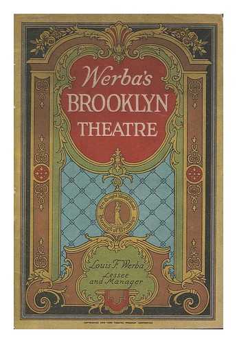 WERBA'S BROOKLYN THEATRE - Werba's Brooklyn Theatre / Louis F. Werba [Promotional publication]