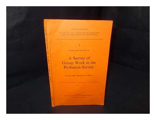 BARR, HUGH. GREAT BRITAIN. HOME OFFICE - Probation research : a survey of group work in the probation service : a Home Office Research Unit report