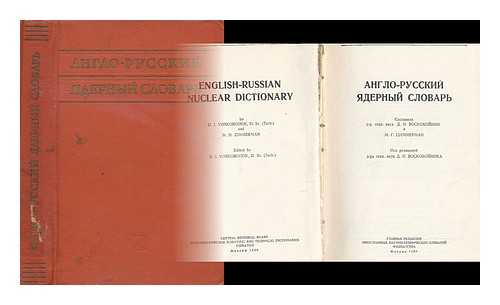 VOSKOBOINIK, D. I. & ZIMMERMAN, M. H. - English-Russian Nuclear Dictionary [Language: English/Russian]