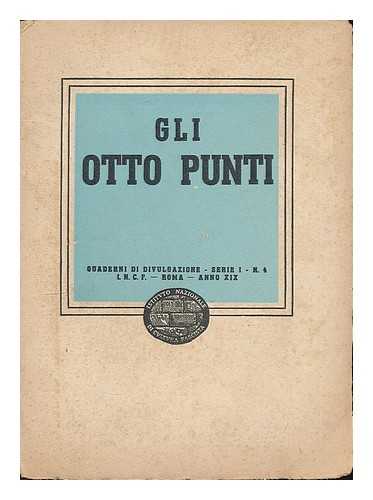 PELLIZZI, CAMILLO ; ISTITUTO NAZIONALE DI CULTURA FASCISTA - Gli otto punti