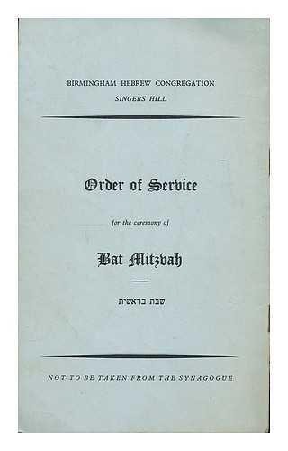 BIRMINGHAM HEBREW CONGREGATION, SINGERS HILL - Order of service for the ceremony of Bat Mitzvah