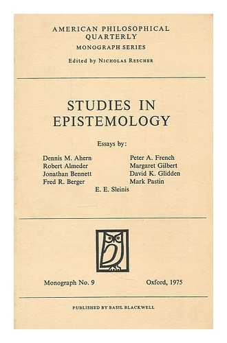 AHERN, DENNIS MICHAEL. RESCHER, NICHOLAS - Studies in epistemology : essays