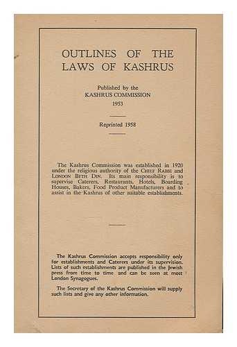 KASHRUS COMMISSION - Outlines of the Laws of Kashrus