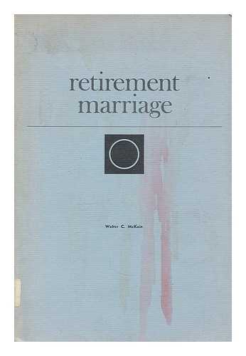 MCKAIN, WALTER C. - Retirement marriage